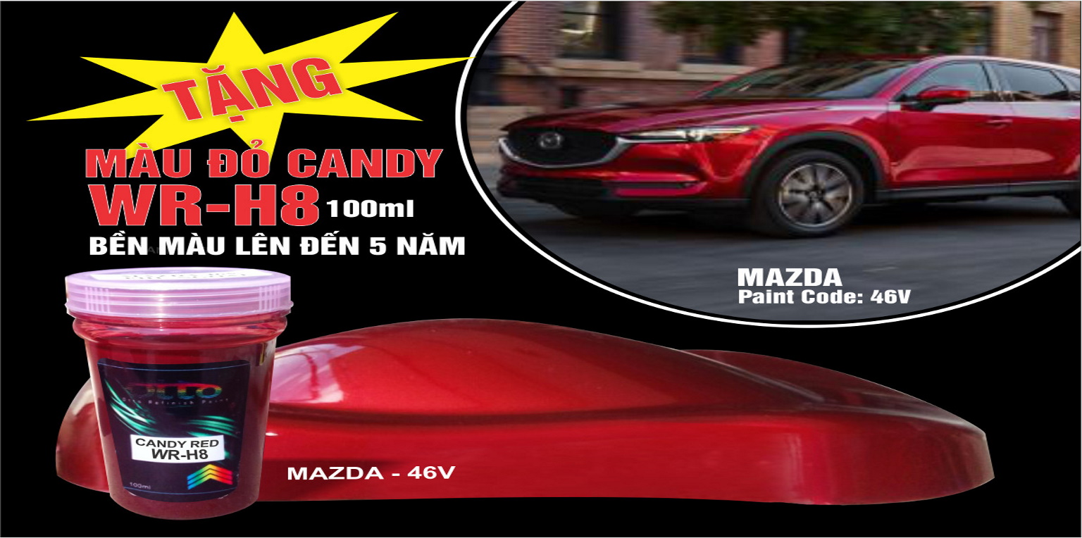 Chương trình khuyến mãi “Tặng mẫu Đỏ Candy H8 WR ( Mazda 46V)”